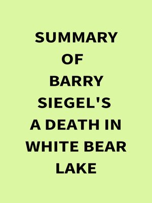 cover image of Summary of Barry Siegel's a Death in White Bear Lake